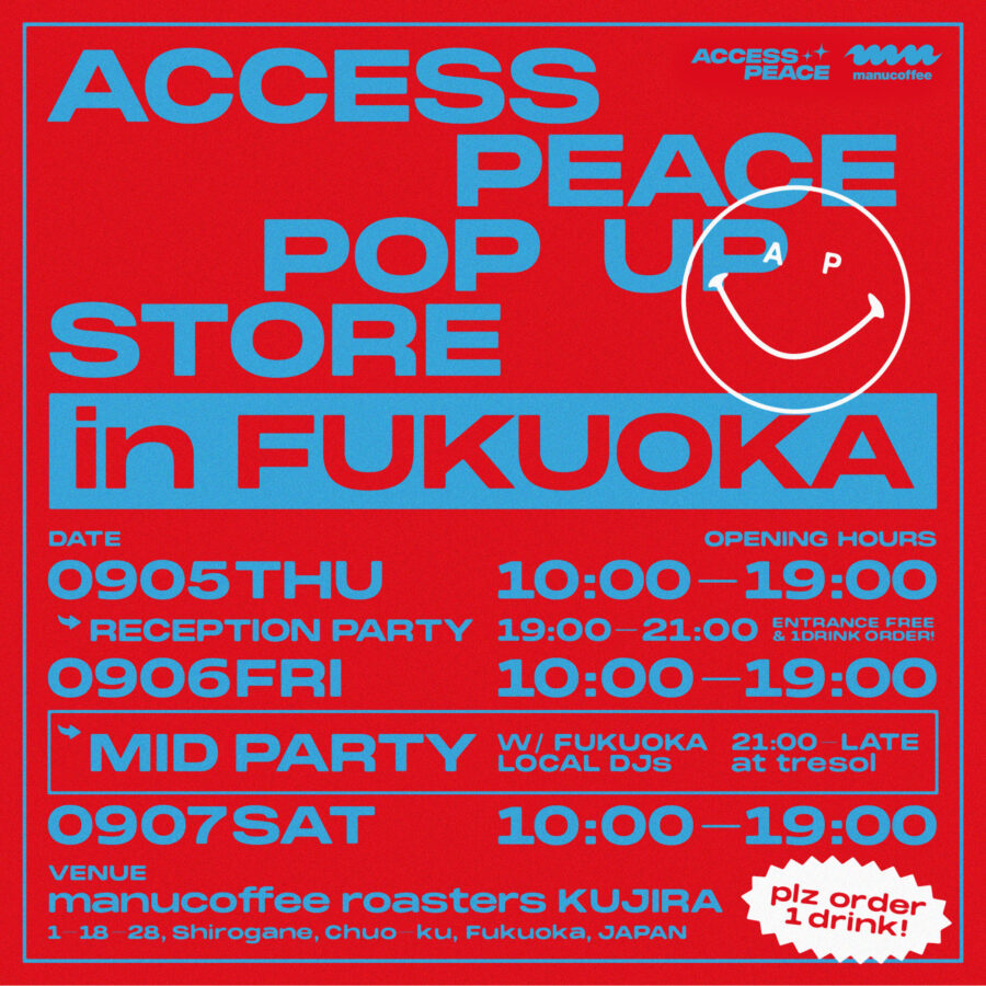 ACCESS PEACE POP UP STORE in FUKUOKA