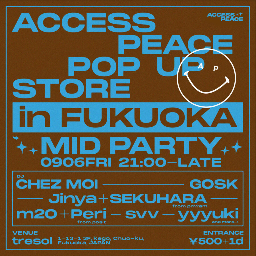 ACCESS PEACE POP UP STORE in FUKUOKA